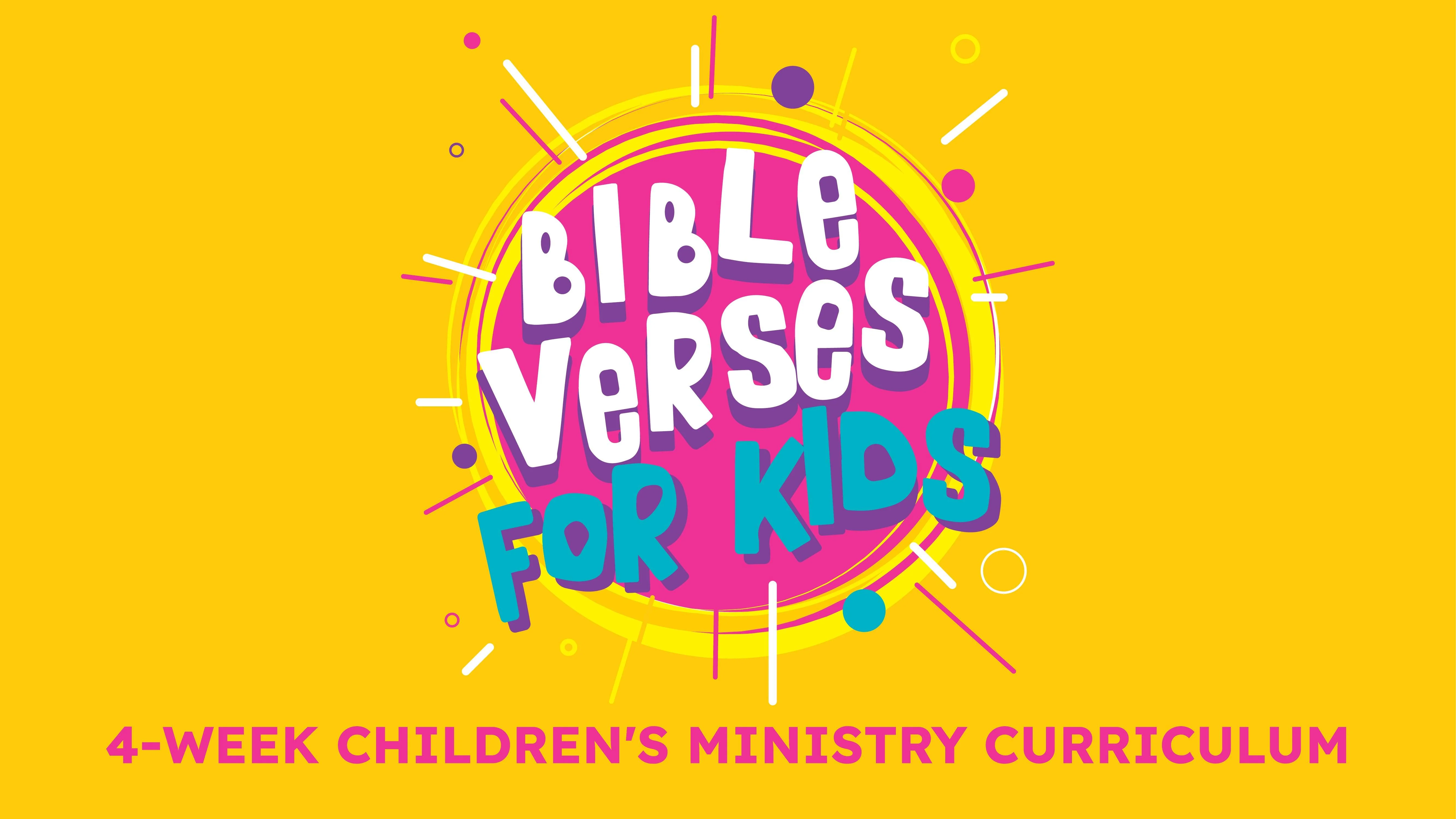 Bible Verses for Kids 4-Week Children’s Ministry Curriculum